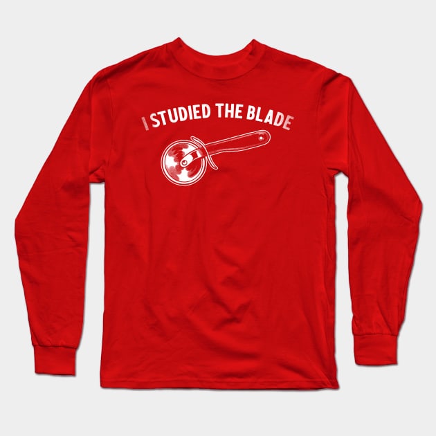 I Studied The Blade (white version) Long Sleeve T-Shirt by toadyco